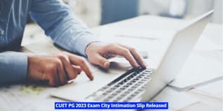 CUET PG 2023 Exam City Intimation Slip Released for June 5-8 Exam; Check Details Here